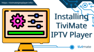 TiviMate IPTV Player