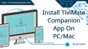 TiviMate Companion App