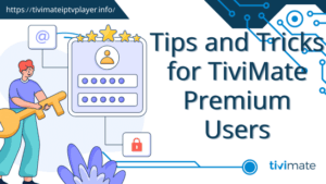 TiviMate Premium Login